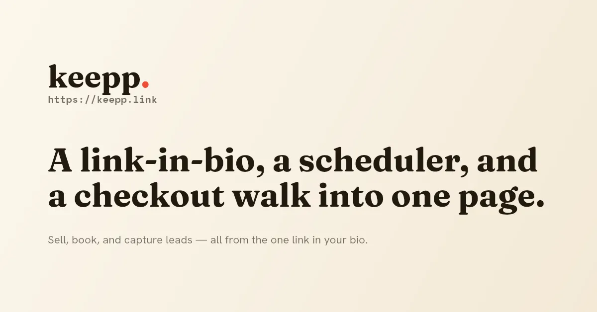 Text graphic reading "A link-in-bio, a scheduler, and a checkout walk into one page."