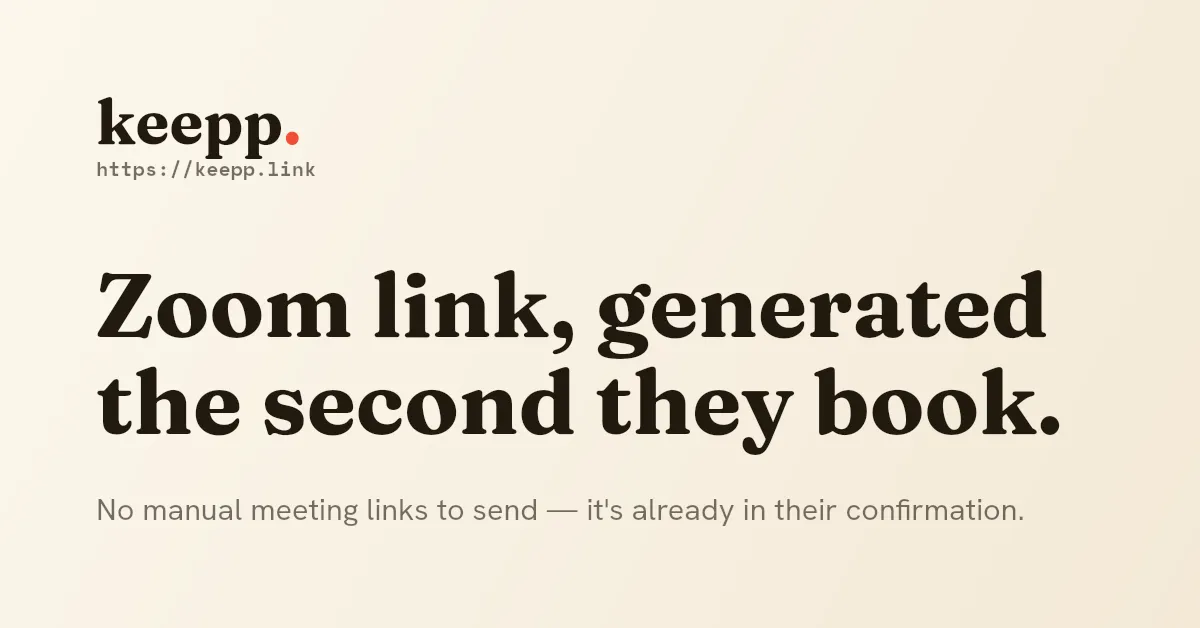 Text graphic reading "Zoom link, generated the second they book" with the subtext "no manual meeting links to send"